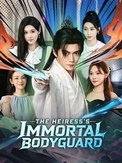 The Heiress's Immortal Bodyguard