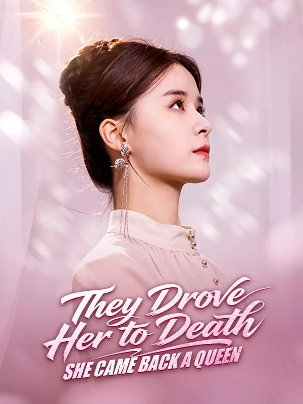 They Drove Her to Death, She Came Back a Queen(DUBBED)