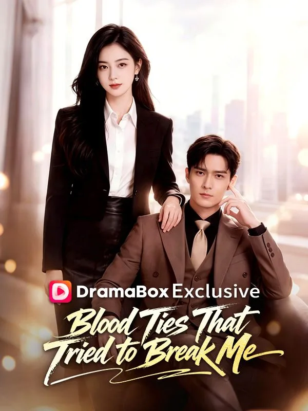 Blood Ties That Tried to Break Me（DUBBED）