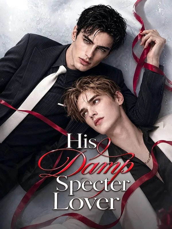 His Damp Specter Lover