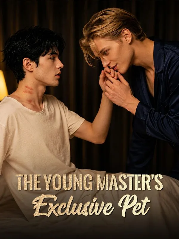 The Young Master's Exclusive Pet