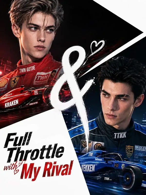Full Throttle with My Rival