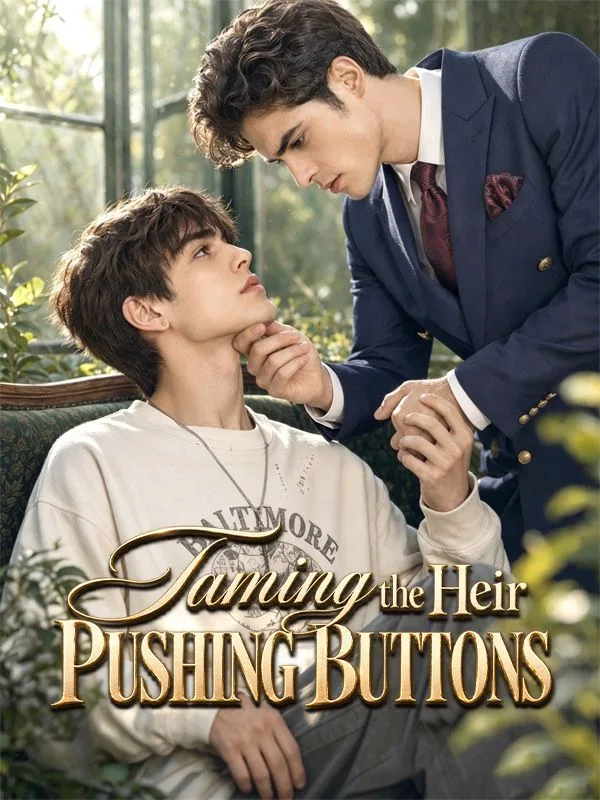 Taming the Heir: Pushing Buttons