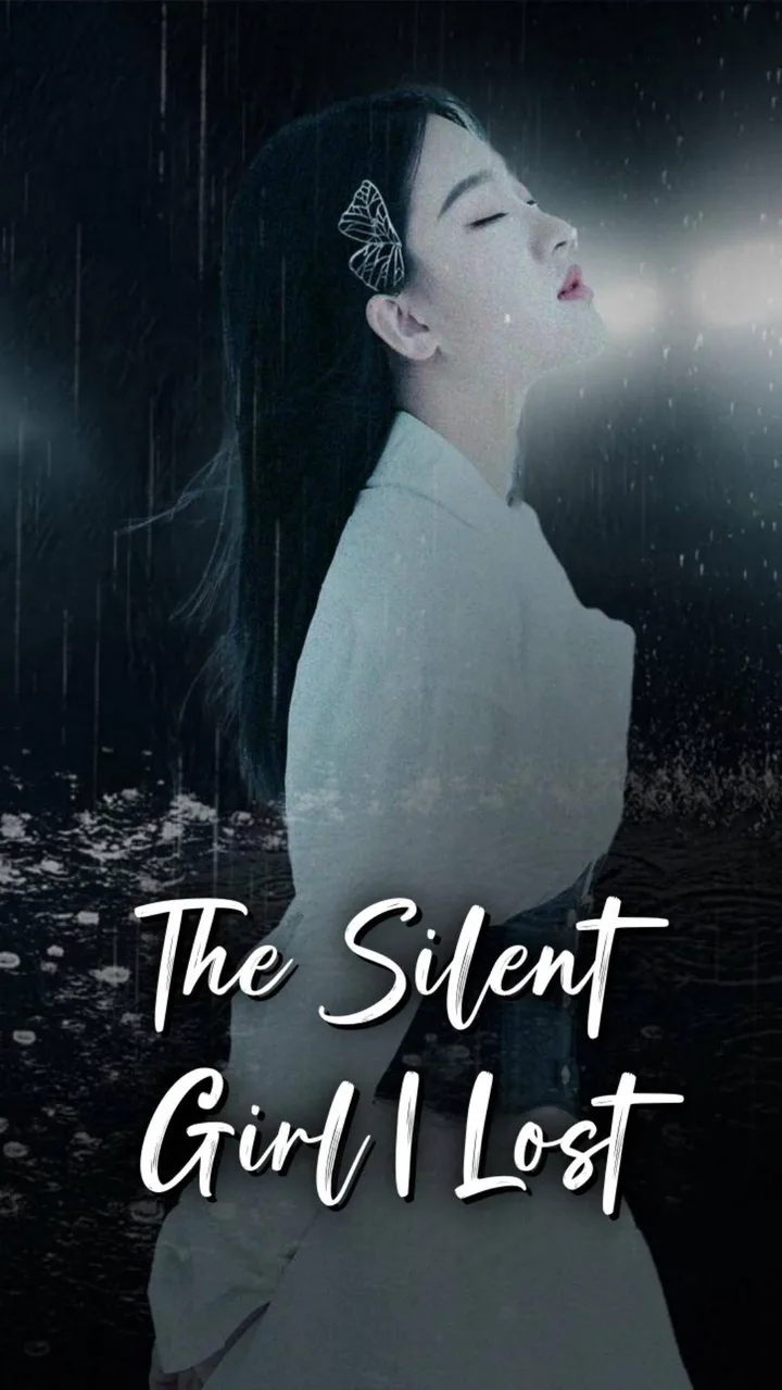 The Silent Girl I Lost