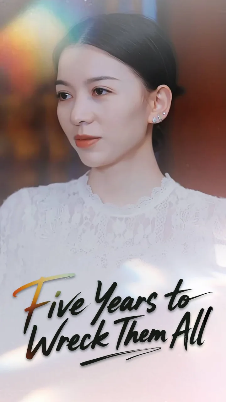Five Years to Wreck Them All