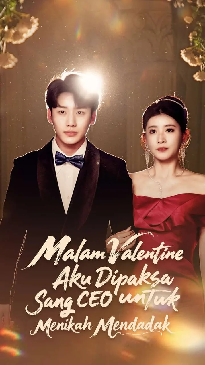 Malam Valentine, Aku Dipaksa Sang CEO untuk Menikah Mendadak