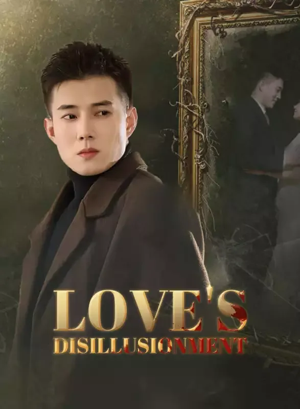 Love's Disillusionment