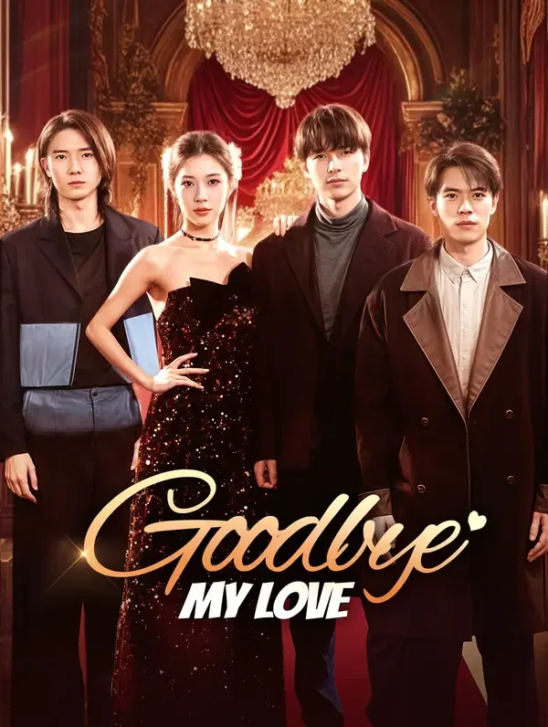 Goodbye, My Love(Dubbed)