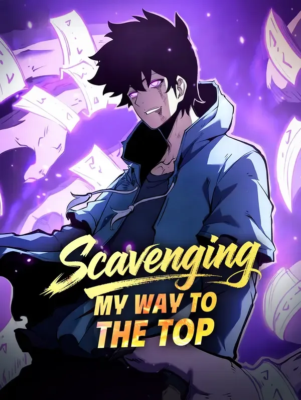 Scavenging My Way to the Top