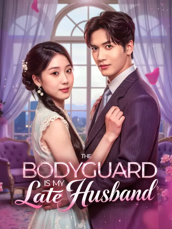 The Bodyguard Is My Late Husband(Dubbed)