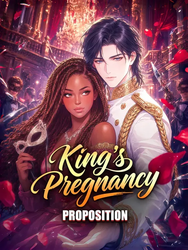 King's Pregnancy Proposition