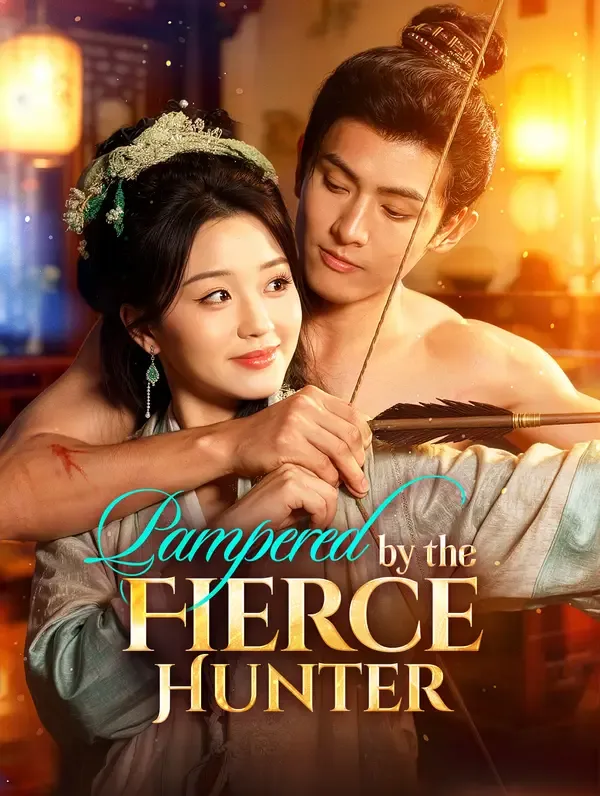 Pampered by the Fierce Hunter(Dubbed)