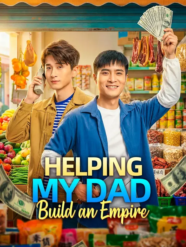 Helping My Dad Build an Empire(Dubbed)