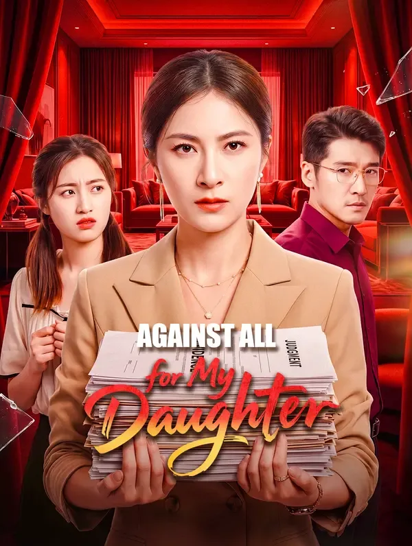 Against All for My Daughter(Dubbed)