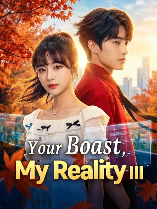 Your Boast, My Reality III(Dubbed)