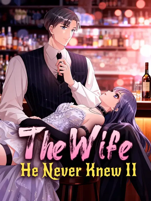 The Wife He Never Knew II