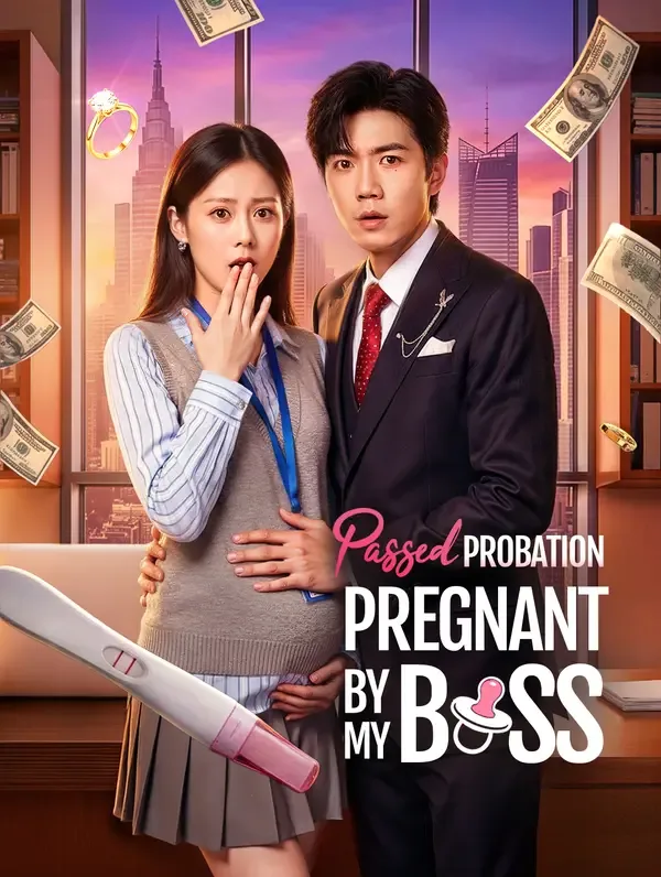 Passed Probation, Pregnant by My Boss