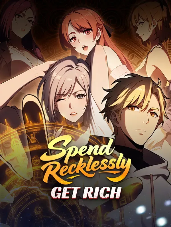 Spend Recklessly, Get Rich