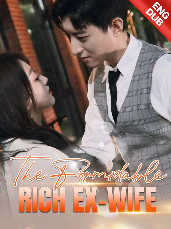 [ENG DUB] The Formidable Rich Ex-wife