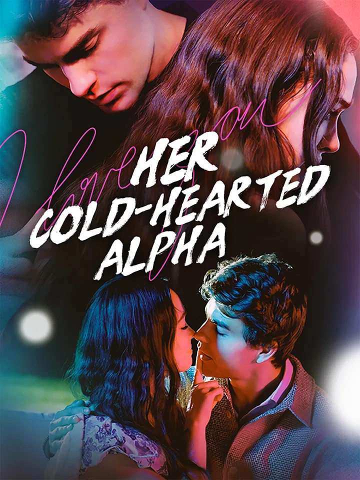 Her Cold-hearted Alpha