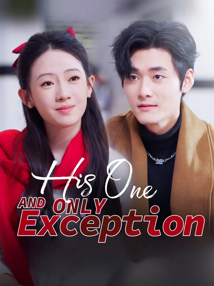 His One and Only Exception