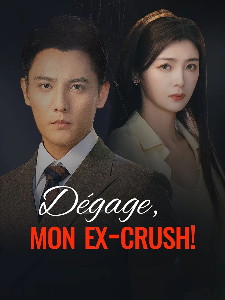 Dégage, mon ex-crush !