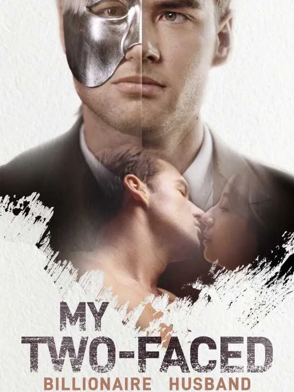 My Two-faced Billionaire Husband
