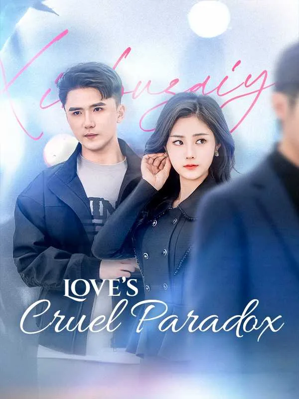 Love's Cruel Paradox