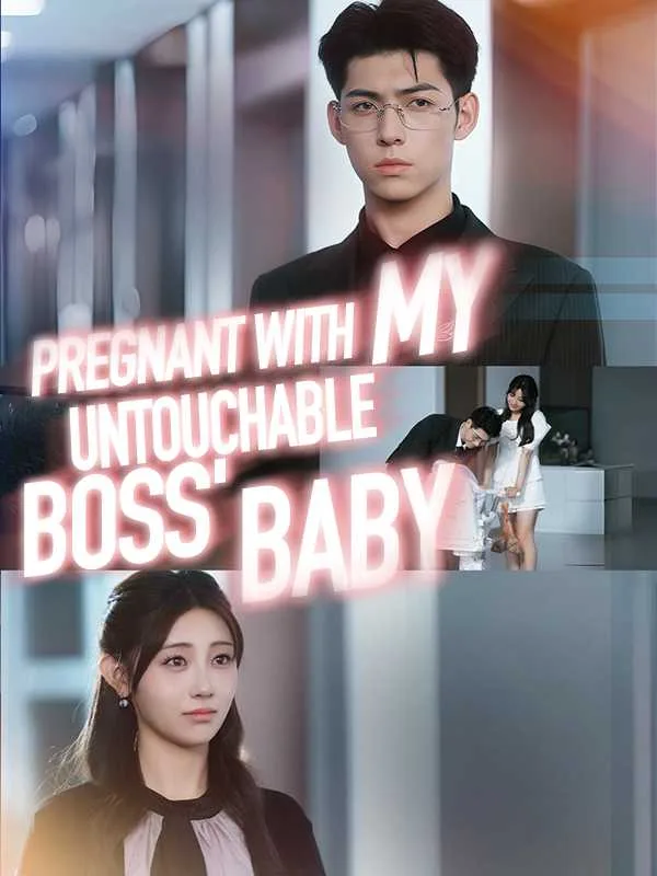 Pregnant With My Untouchable Boss' Baby