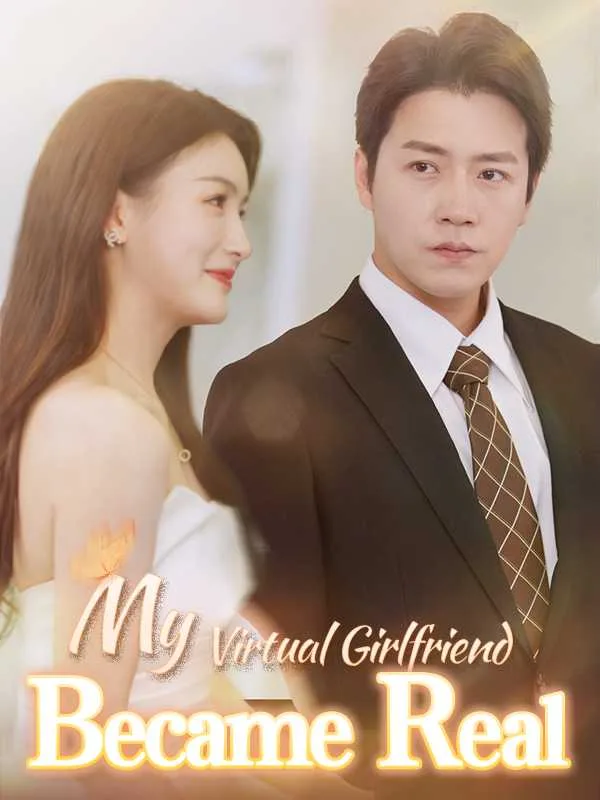 My Virtual Girlfriend Became Real
