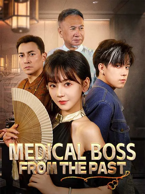 Medical Boss From the Past
