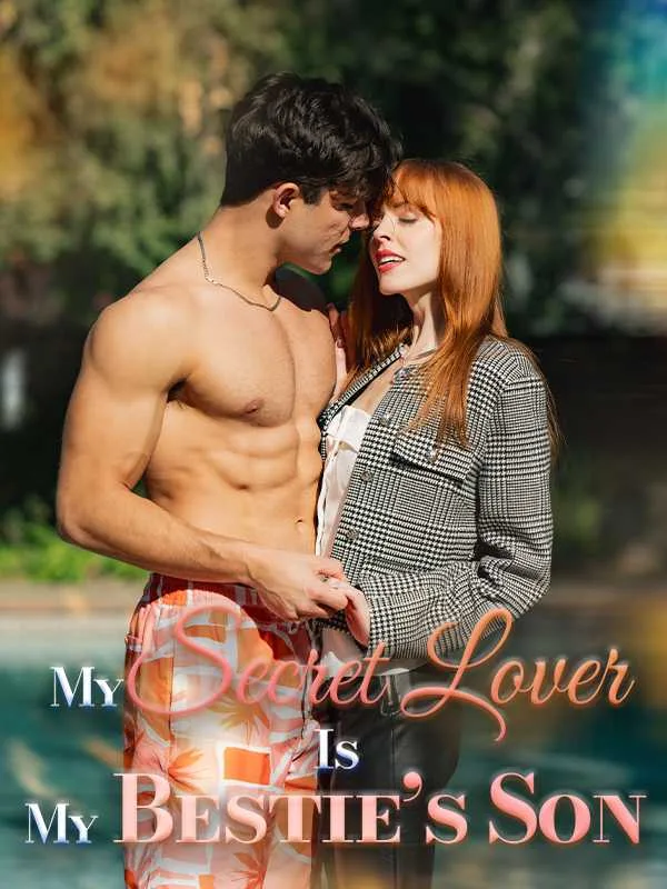 My Secret Lover Is My Bestie's Son