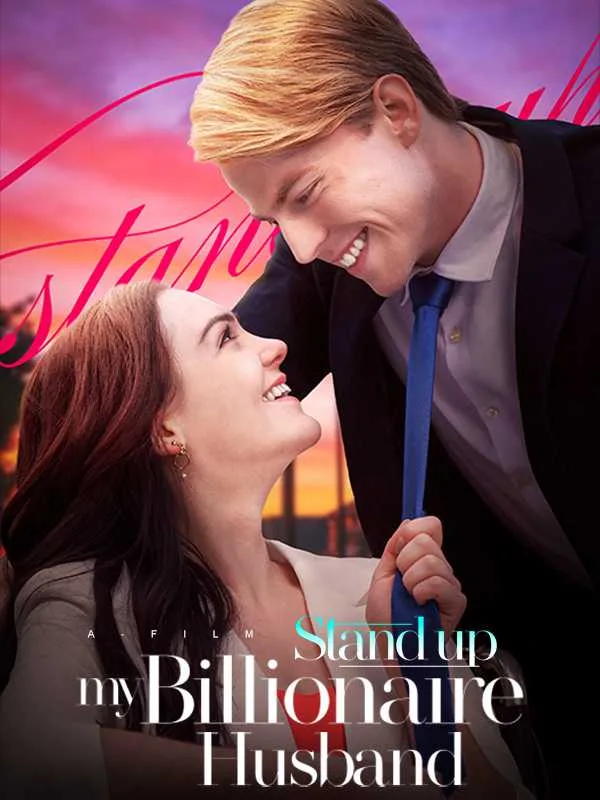 Stand Up!My Billionaire Husband