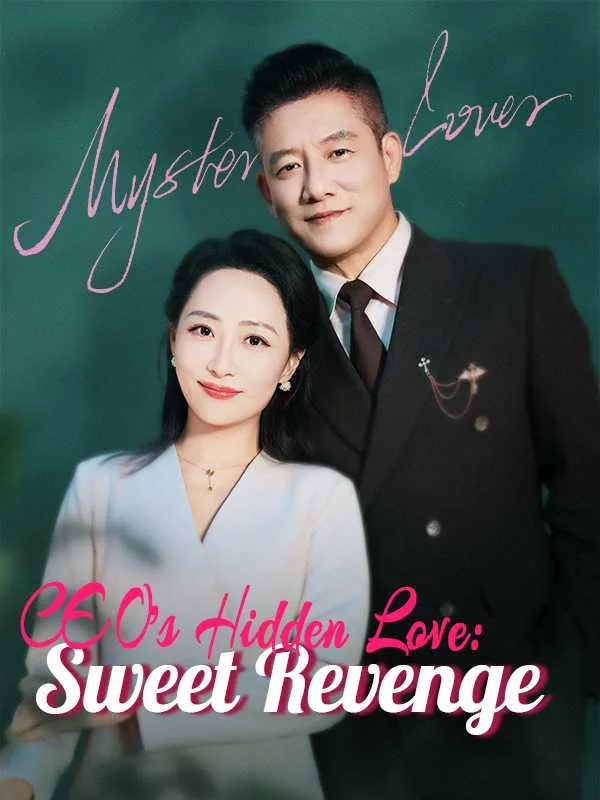 CEO's Hidden Love: Sweet Revenge