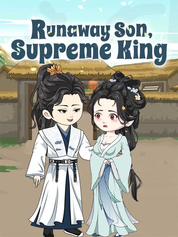 Runaway Son, Supreme King