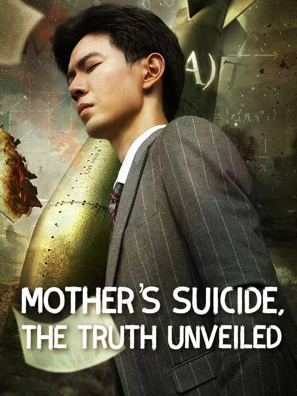 Mother's Suicide, the Truth Unveiled