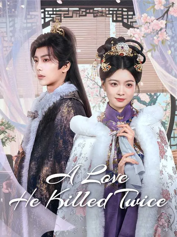 A Love He Killed Twice