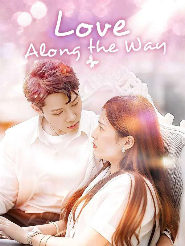 Love Along the Way