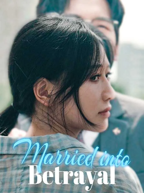 Married into Betrayal