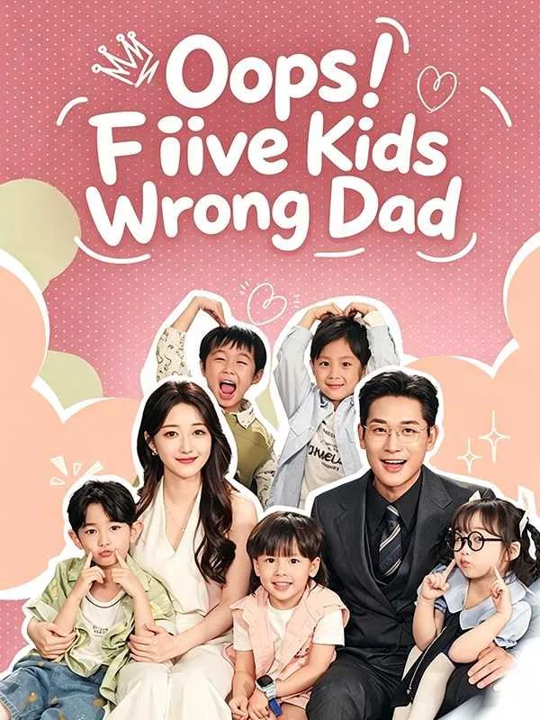 Oops! Five Kids Wrong Dad