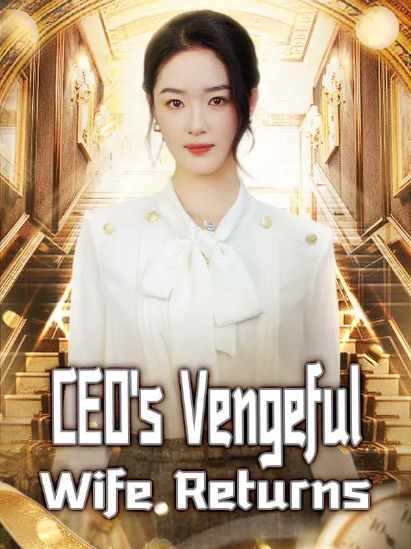 (DUBBED) CEO's Vengeful Wife Returns