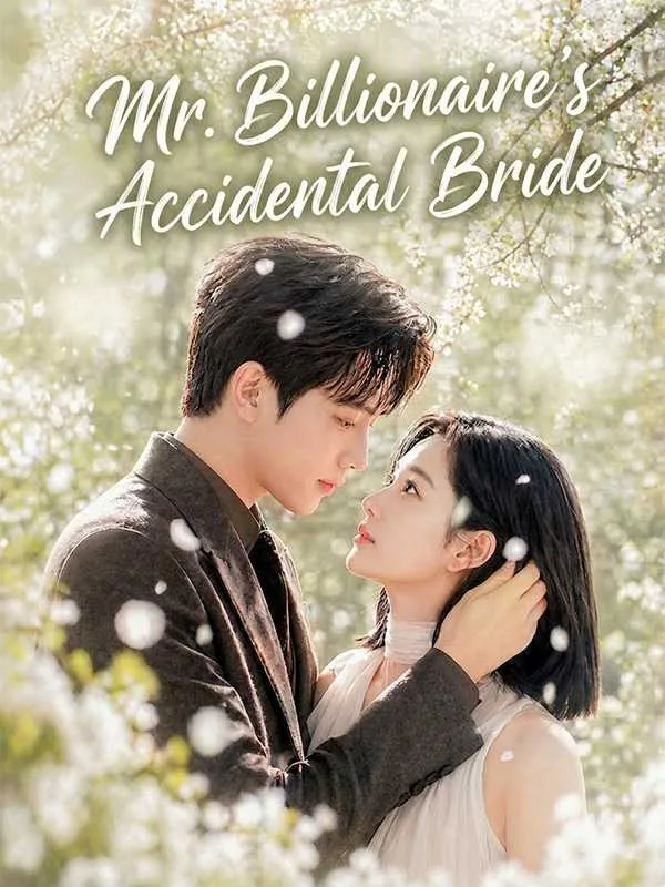 (DUBBED) Mr. Billionaire's Accidental Bride