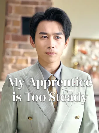 My Apprentice is Too Steady