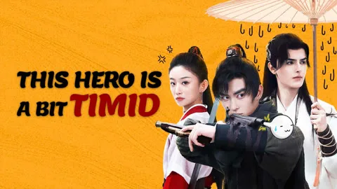 This hero is a bit timid