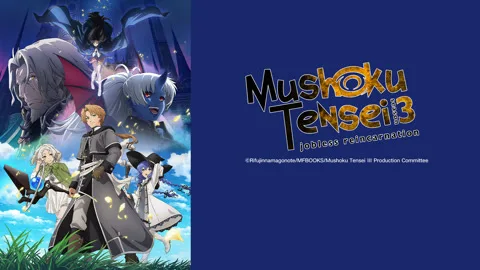 Mushoku Tensei: Jobless Reincarnation Season 3