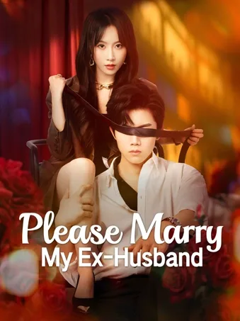 Please Marry My Ex-Husband