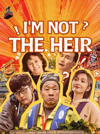 I'M NOT THE HEIR