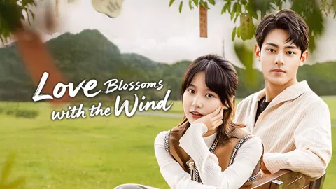 Love Blossoms with the Wind
