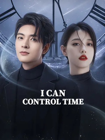 I Can Control Time
