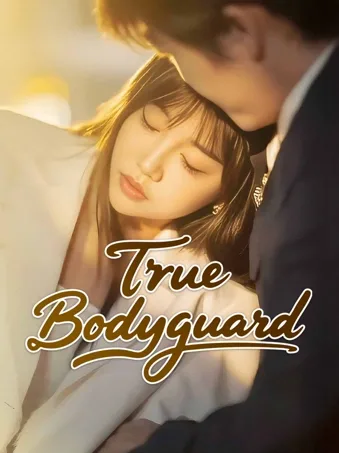 True Bodyguard